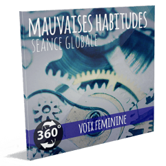 mauvaises habitudes seance globale hypnose